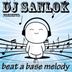 Cover art for "DJ Sanlok — Beat a Base Melody"