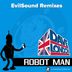 Cover art for "Dave London — Robotman (EvilSound Decoded Remix)"