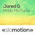 Cover art for "Jared G — Made Me Funky (Original)"