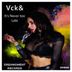 Cover art for "Vck& — It's Never Too Lade"