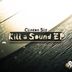 Cover art for "Clinton Sly — Kill A Sound (Original mix)"