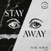 Cover art for "Teak Makai — Stay Away"