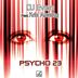 Cover art for "DJ Evan, Kris Alasky — Psycho 23"