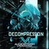 Cover art for "AudioStorm, Perceptor — Decompression"