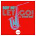 Cover art for "Rory Hoy — Let Go! feat. Catherine Rannus"