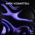 Cover art for "Max Komatsu — Nox"