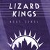 Cover art for "Lizard Kings — Next Level (Original Mix)"