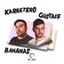 Cover art for "Karretero, Gustaff — Bananas (Original Mix)"