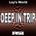 Cover art for "Lay's World — Deep in Trip (Nu Ground Foundation Padappella)"