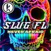 Cover art for "SluG (FL) — Never Afraid"