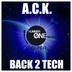 Cover art for "A.C.K. — Back 2 Tech"