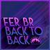 Cover art for "Fer BR — Back to Back (Original Mix)"