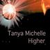 Cover art for "Tanya Michelle — Higher (D'flame Remix)"