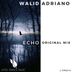 Cover art for "Walid Adriano — Echo"