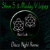 Cover art for "Steve S. — Disco Night (Steve S. & Maxlay V. Lopez Remix)"