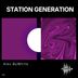 Cover art for "Alex ByWhite — Station Generation"