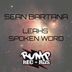 Cover art for "Sean Bartana — Leahs Spoken Word (Original Mix)"