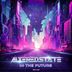 Cover art for "Altered State — In the Future (Original Mix)"