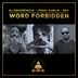 Cover art for "DJ Squarewave, Frenk Dublin, Drs, TMSV — Word Forbidden (TMSV Remix)"