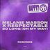 Cover art for "Melanie Masson, Respectable — So Long (On My Way) (Ian Morgan’s Club Mix)"