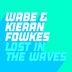 Cover art for "WABE, Kieran Fowkes — Lost In The Waves (Extended Mix)"