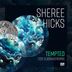 Cover art for "Sheree Hicks — Tempted (Cee ElAssaad Remix)"