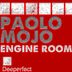 Cover art for "Paolo Mojo — Engine Room (Stefano Noferini Remix)"