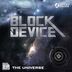 Cover art for "Block Device — The Universe (Original Mix)"