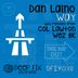 Cover art for "Dan Laino — Ways (Col Lawton Remix)"