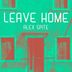 Cover art for "Alex Spite — Leave Home"