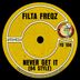 Cover art for "Filta Freqz — Never Get It (94 Style)"