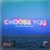 Cover art for Choose You (Marcus Dielen Remix)