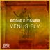 Cover art for "Eddie Kitsner — Venus Fly"