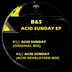 Cover art for "B&S — Acid Sunday"