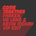 Cover art for "Kevin McKay — Come Together (Kevin McKay, Fhaken & Yo Land Extended ViP Edit)"