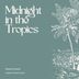 Cover art for "Roberto Pedoto — Midnight in the Tropics"