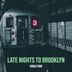 Cover art for "Virgo Four — Late Nights to Brooklyn"