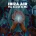 Cover art for "Ibiza Air — The Secret In Me (Dj Leon El Ray & Charly H. Fox Instrumental Mix)"