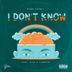 Cover art for I Don't Know