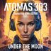 Cover art for "Atomas 303 — Under the Moon feat. Ana Adina (Original Mix)"