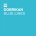 Cover art for "Dobrikan, Anania — Blue Lines (Original Vocal Mix)"