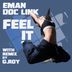 Cover art for "Eman, Doc Link — Feel It (Original Instrumental)"