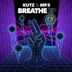 Cover art for "Kutz, MP3 — Breathe"