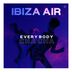 Cover art for "Ibiza Air — Everybody Cha Cha (Edit (2023 Remaster))"