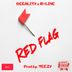 Cover art for "MC Reeality, B-Line — Red Flag feat. Teezy"