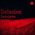 Cover art for "Samjaza — Delusion"