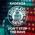 Cover art for "Kadenza — Don't Stop the Rave (Radio Edit)"