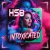 Cover art for "Hs8 — Intoxicated (Extended)"