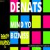 Cover art for "Denats — Mind Yo Bizniss"