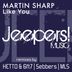 Cover art for "Martin Sharp — Like You (Sebbers Remix)"